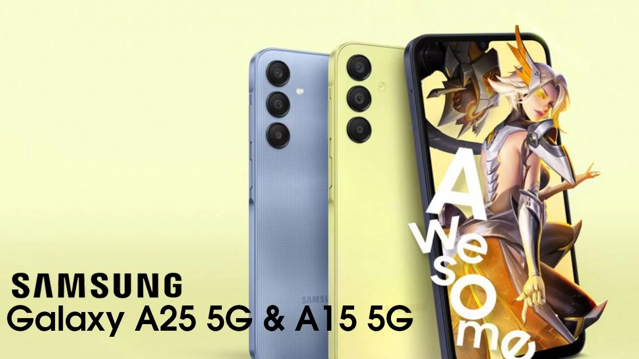 Pilih Samsung Galaxy A15 atau A25? Bandingkan Spesifikasi, Kamera, dan Harga!