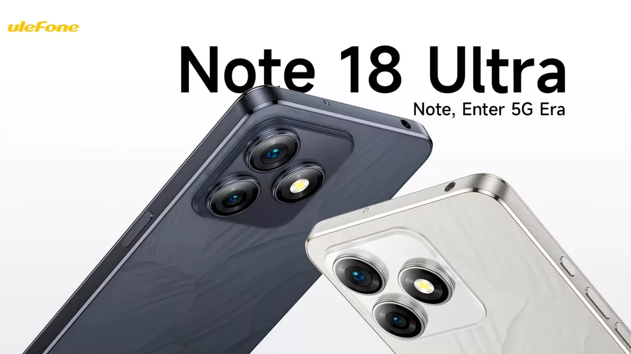 Ulefone Note 18 Ultra: Ponsel Canggih Seharga Rp 2 Jutaan