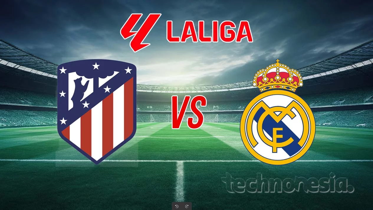 Link Live Streaming Atletico Madrid vs Real Madrid: Big Match La Liga 2024