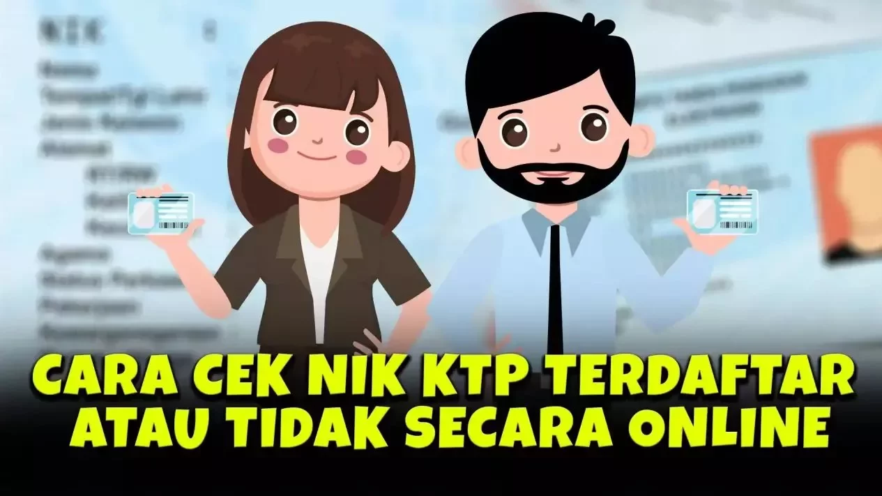 Penting! 5 Cara Cek NIK KTP Online Mudah Tanpa ke Dukcapil