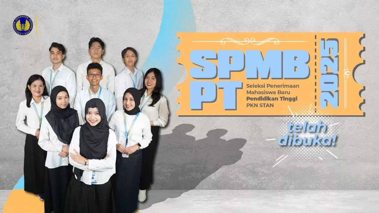 PKN STAN 2025 Resmi Buka Pendaftaran, Ini Jadwal dan Link Lengkapnya!