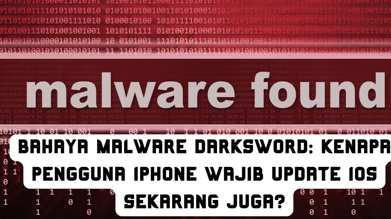 Bahaya Malware DarkSword iPhone: Segera Update iOS Anda